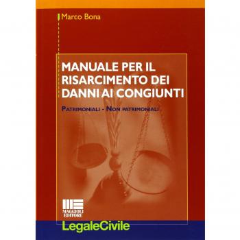 Manuale per il risarcimento dei danni ai congiunti