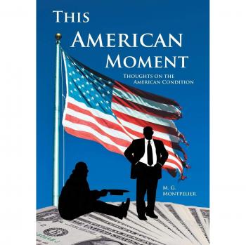 This American Moment:Thoughts on the American Condition