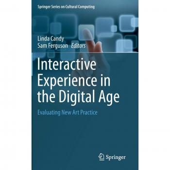Interactive Experience in the Digital Age: Evaluating New Art Practice