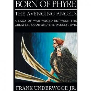 BORN OF PHYRE: THE AVENGING ANGELS