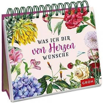 Groh Redaktionsteam Was Ich Dir Von Herzen Wünsche