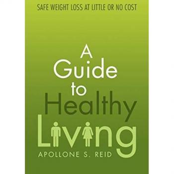 A Guide to Healthy Living: Safe Weight Loss at Little or No Cost