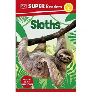 DK Super Readers Level 2 Sloths