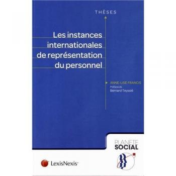 Les instances internationales de representation du personnel