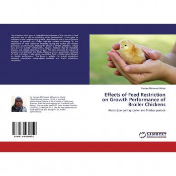 Effects of Feed Restriction on Growth Performance of Broiler Chickens