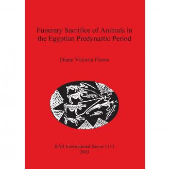 Funerary Sacrifice of Animals in the Egyptian Predynastic Period, Bar S
