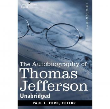 The Autobiography of Thomas Jefferson