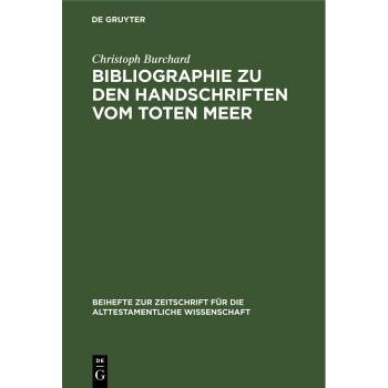 Bibliographie zu den Handschriften vom Toten Meer
