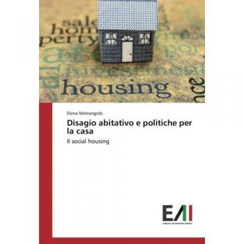 Metrangolo, Elena: Disagio abitativo e politiche per la casa