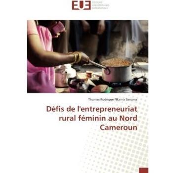 Défis de l'entrepreneuriat rural féminin au Nord Cameroun