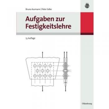 Aufgaben zur Festigkeitslehre