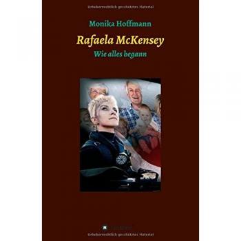 Rafaela McKensey: Wie alles begann