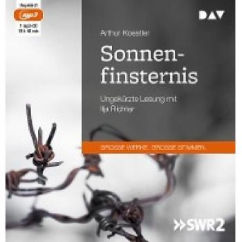 Sonnenfinsternis: Ungekürzte Lesung mit Ilja Richter (1 mp3-CD)