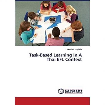 Task-Based Learning In A Thai EFL Context