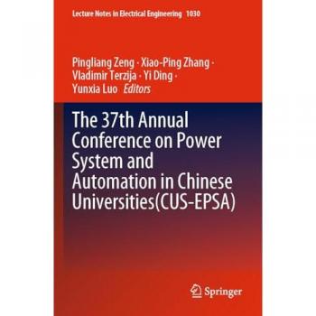 The 37th Annual Conference on Power System and Automation in Chinese Universities (CUS-EPSA)