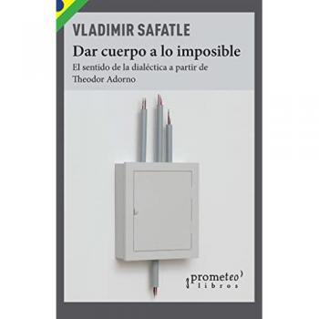 Dar cuerpo a lo imposible