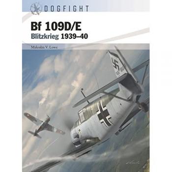Bf 109D/E : Blitzkrieg 1939–40