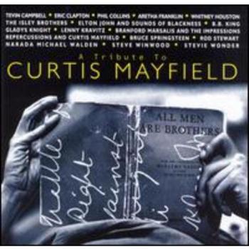 A Tribute to Curtis Mayfield