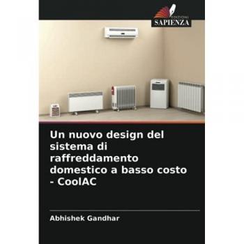 Un nuovo design del sistema di raffreddamento domestico a basso costo