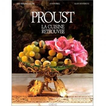 Proust : La cuisine retrouvée (A la Table de...)