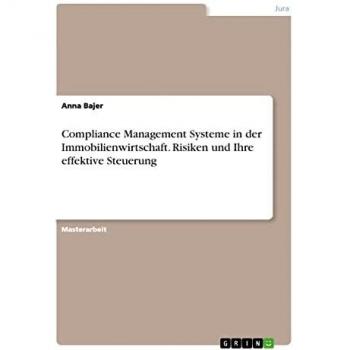 Magisterarbeit: Compliance Management Systeme in der Immobilienwirtschaft