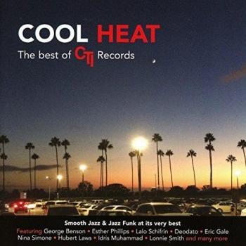 Cool Heat The Best Of CTI Records