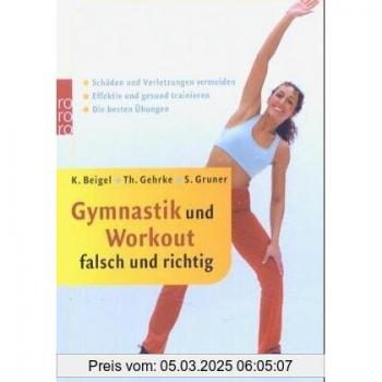 Gymnastik und Workout falsch und richtig: Schäden und Verletzungen vermeiden