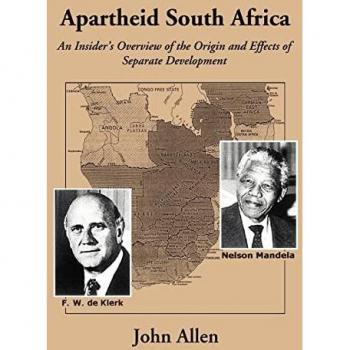 Allen, John: Apartheid South Africa