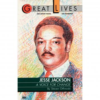 Jesse Jackson: A Voice for Change (Great Lives)