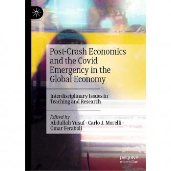 Post-Crash Economics and the Covid Emergency in the Global Economy