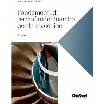 Fondamenti di termofluidodinamica per le macchine. Vol. 1
