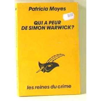 QUI A PEUR DE SIMON WARWICK ?