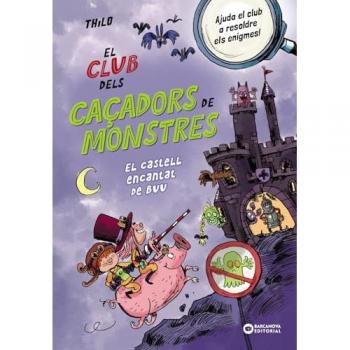 El Club dels Caçadors de monstres: El castell encantat de Buu.
