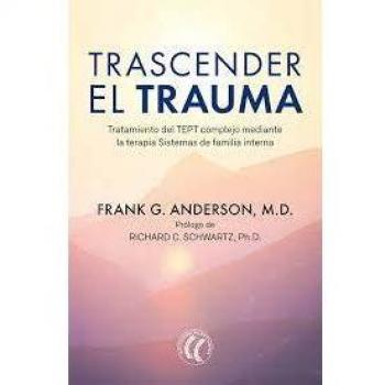 Trascender El Trauma