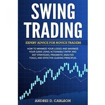 Swing Trading: Expert Advice For Novice Traders