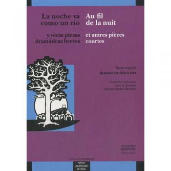 Noche va como un rio/la nuit suit son cours