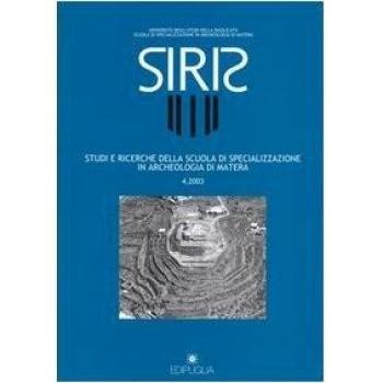 Siris. Studi e ricerche della Scuola di specializzazione in archeologia di Matera