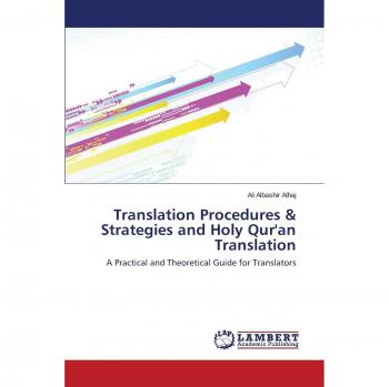 Translation Procedures & Strategies and Holy Qur'an Translation: A Practical and Theoretical Guide for Translators