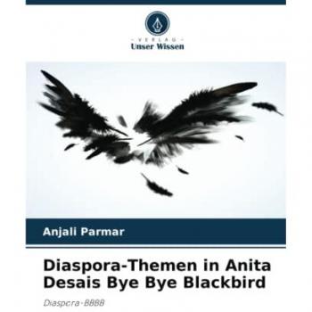 Parmar, Anjali: Diaspora-Themen in Anita Desais Bye Bye Blackbird