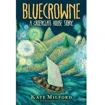 Bluecrowne : A Greenglass House Story