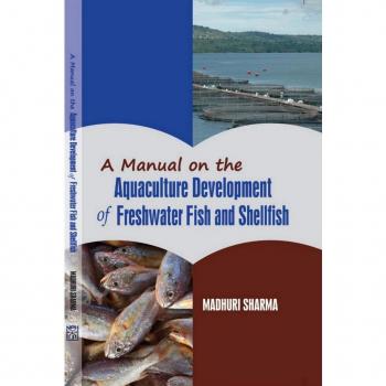 Manual on the Aquaculture Development of Freshwater Fish and Shellfish (A Manual of Fishery Science)