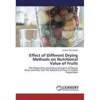 Varastegani, Boshra: Effect of Different Drying Methods on Nutritional Value of Fruits