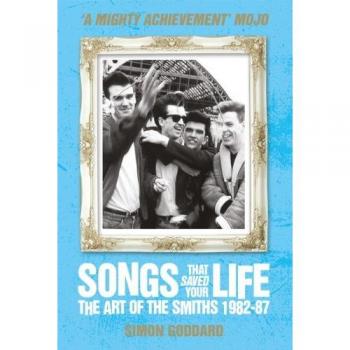 Simon Goddard Songs That Saved Your Life (Revised Edition)