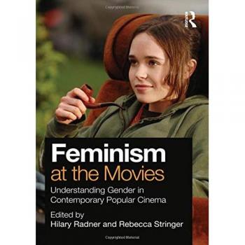 Feminism at the Movies: Understanding Gender in Contemporary Popular Cinema