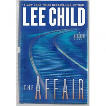 Lee Child The Affair: A Jack Reacher Novel (Jack Reacher Novels)