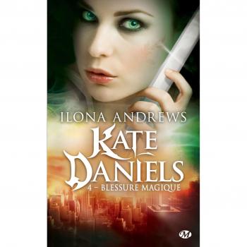 Kate Daniels Tome 4