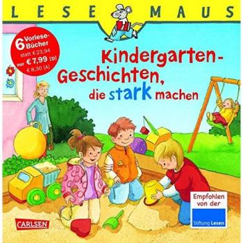 LESEMAUS Sonderbände: Kindergarten-Geschichten, die stark machen: Sechs Geschichten zum Anschauen und Vorlesen
