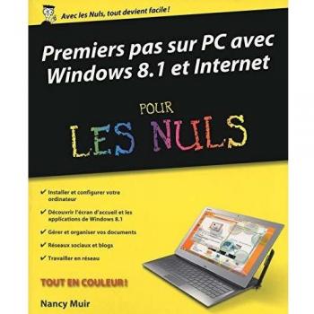 Premiers pas sur PC avec Windows 8.1 & Internet pour les nuls