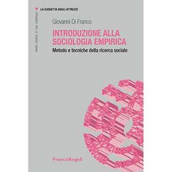Introduzione alla sociologia empirica. Metodo e tecniche della ricerca sociale