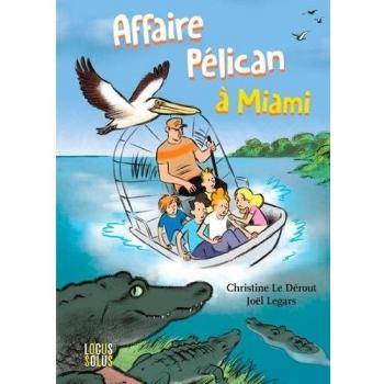 Affaire Pelican A Miami
